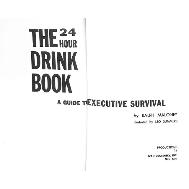 Traditional "The 24 Hour Drink Book: A Guide to Executive Survival" Maloney, Ralph 1962 For Sale - Image 3 of 14