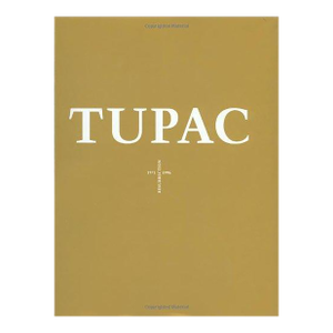 Tupac : Resurrection by Jacob & Karolyn Ali