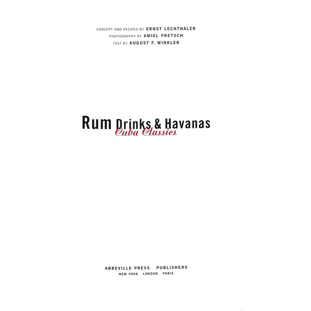 1990s "Rum Drinks & Havanas: Cuba Classics" 1997 Lechthaler, Ernst, Pretsch, Amiel, Winkler, August F. For Sale - Image 5 of 11