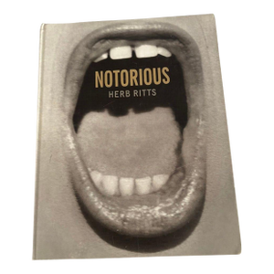 Autographed Herb Ritts Book "Notorious" With Originally Signed a by Herb Ritts