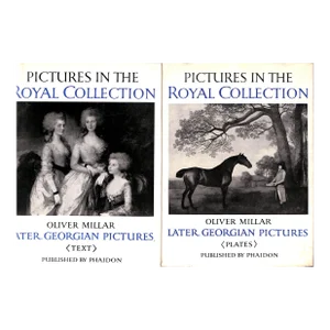 "The Later Georgian Pictures in the Royal Collection: Text & Plates 2 Volume Set" 1969 Millar, Oliver