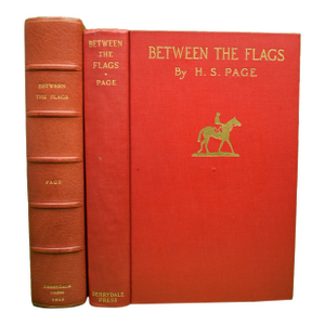 "Between the Flags: The Recollections of a Gentleman Rider" 1929 Page, Harry S.