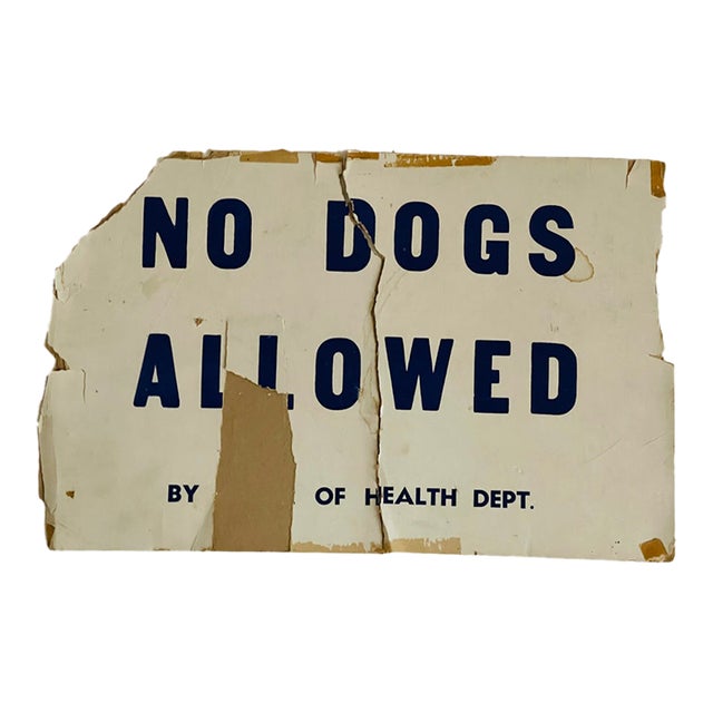 Vintage No Dogs Allowed Distressed Sign For Sale