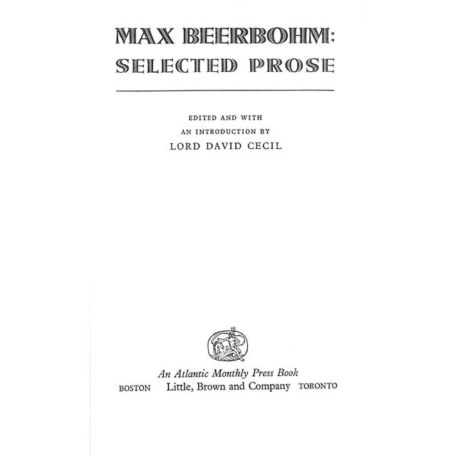 Traditional "Max Beerbohm: Selected Prose" 1970 Cecil, David [Edited By] For Sale - Image 3 of 5