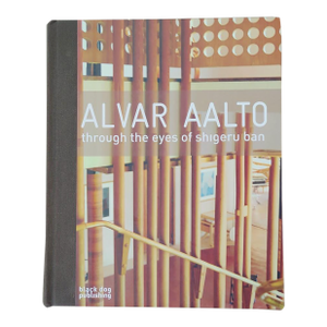 Alvar Aalto Through the Eyes of Shigeru Ban Architecture Design Coffee Table Book
