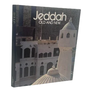 Jeddah Old and New Hardcover Book by James Buchan 1982