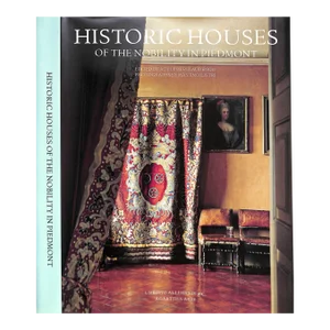 "Historic Houses of the Nobility in Piedmont" 2005 Rebaudengo, Adele Re