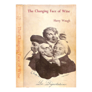 "The Changing Face of Wine" 1969 Waugh, Harry