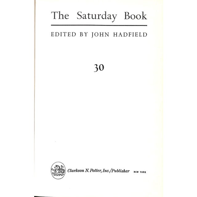 Traditional "The Saturday Book: Thirtieth Year" 1970 Hadfield, John [Edited By] For Sale - Image 3 of 12