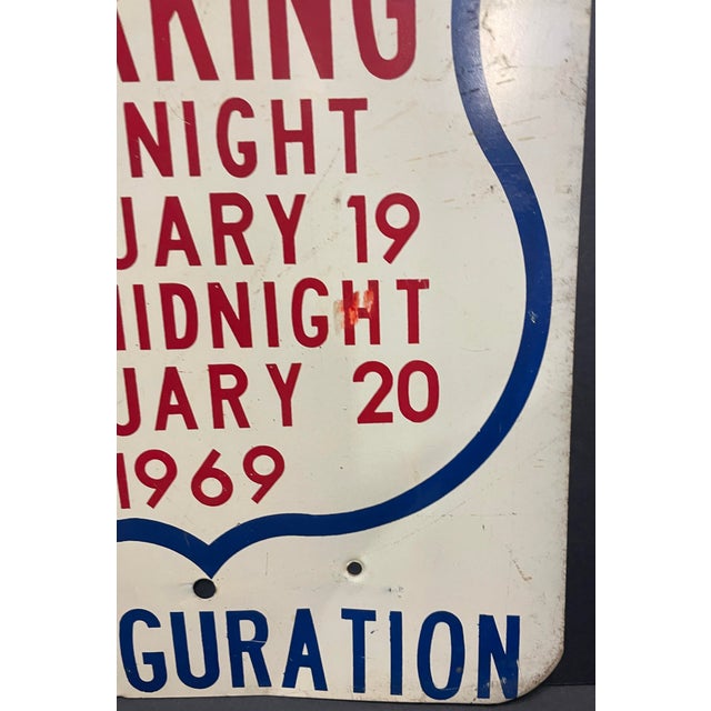 Traditional 1969 No Parking for Presidential Inauguration Street Sign For Sale - Image 3 of 3