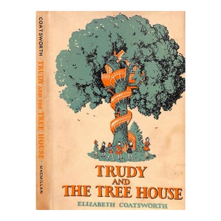 "Trudy and the Tree House" 1944 Coatsworth, Elizabeth For Sale
