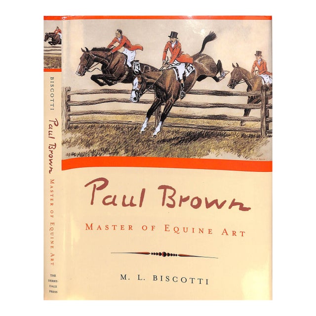 "Paul Brown: Master of Equine Art" 2001 Biscotti, M. L. For Sale