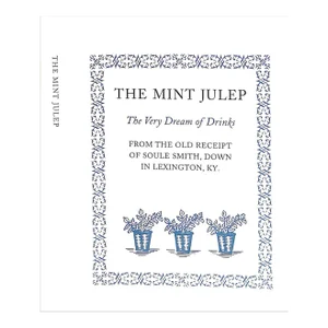 "The Mint Julep: The Very Dream of Drinks" 1997 Smith, Soule