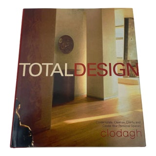 Total Design Contemplate Cleanse Clarify and Create Your Personal Spaces Book For Sale