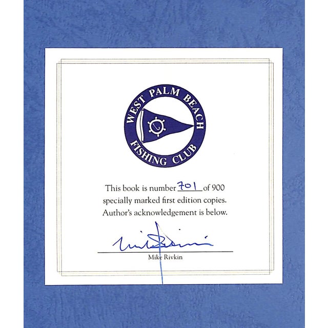 White "The West Palm Beach Fishing Club: A 75 Year History" 2009 Rivkin, Mike (Signed) For Sale - Image 8 of 10