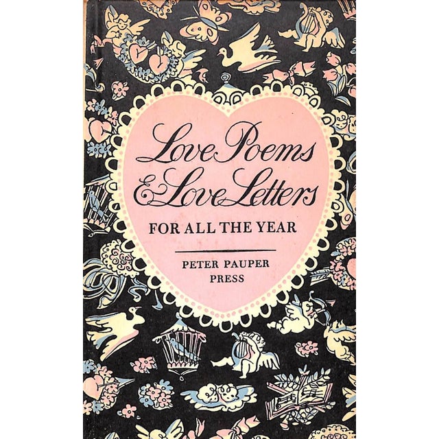 Traditional "Love Poems & Love Letters for All the Year" 1958 Various Authors For Sale - Image 3 of 9