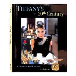 "Tiffany's 20th Century: A Portrait of American Style" 1997 Loring, John (Signed)