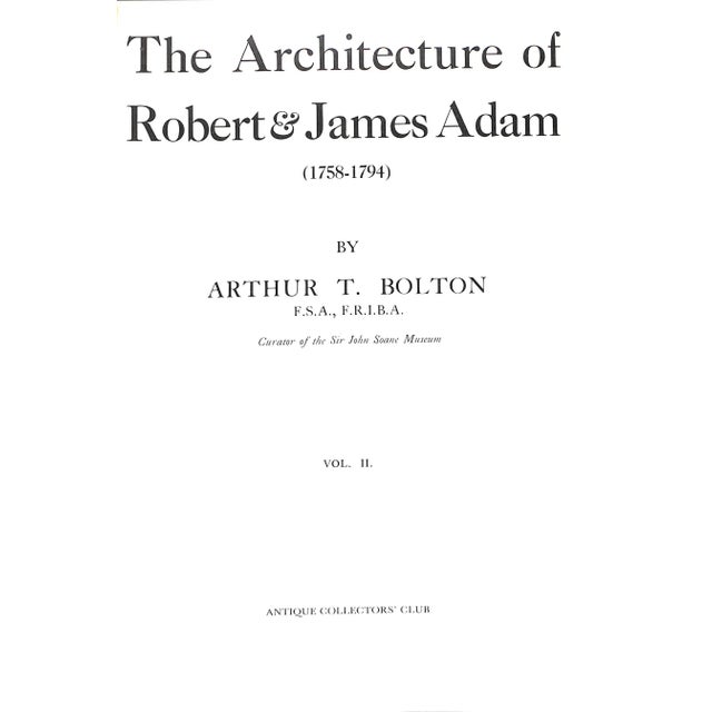2 volume set. BOLTON, Arthur T. Vol. I [344] pp Vol II [361] pp. Antique Collectors' Club 1984 12 1/4" x 8 3/4" Robert...