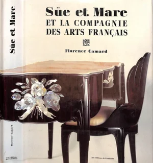 "Süe Et Mare Et La Compagnie Des Arts Francais" 1993 Camard, Florence