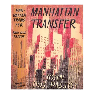 "Manhattan Transfer" 1951 Dos Passos, John