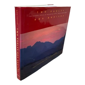 Vintage Large Centennial Hardcover Coffee Table Photography Book Two Eagles; Dos Aguilas: The Natural World of the United States-Mexico Borderlands