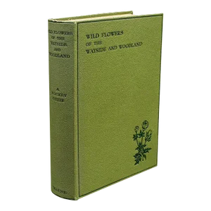 1936's Vintage Reference Book, Wild Flowers of the Wayside