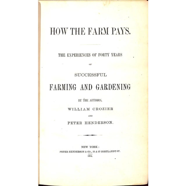 CROZIER, William and HENDERSON, Peter [400] pp. Peter Henderson & Co. 1884 9 1/2" x 6 1/2" Content: A detailed guide...