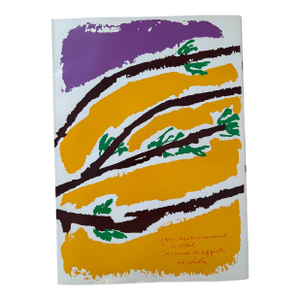 Corita Kent (Sister Mary Corita Kent) "Your Each Moment Is Vital Because It Affects the Whole" Original Print (1982)