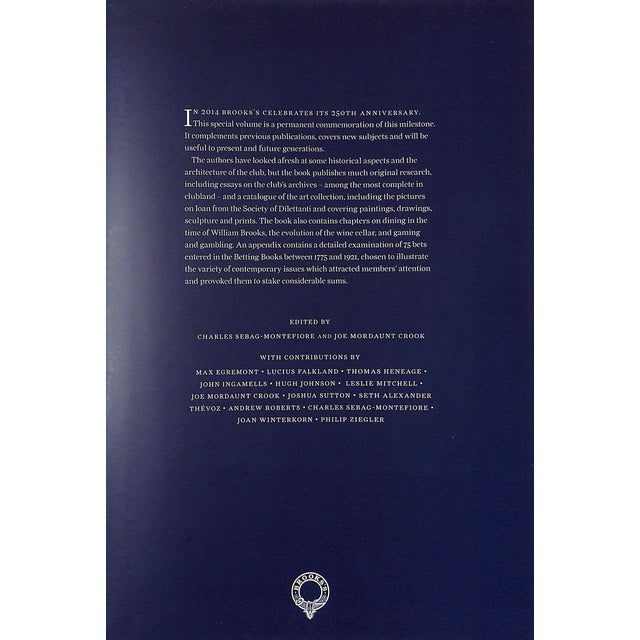 Traditional "Brooks's 1764-2014: The Story of a Whig Club" 2013 Sebag-Montefiore, Charles, Crook, Joe Mordaunt & Joseph Mordaunt For Sale - Image 3 of 6