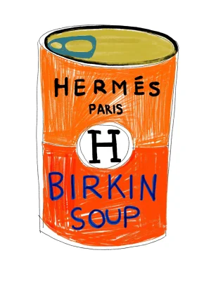 "Hermes Birkin Soup" Original Print by Annie Naranian