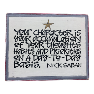 Vintage Nick Saban Character Quote Painting on Wood Panel