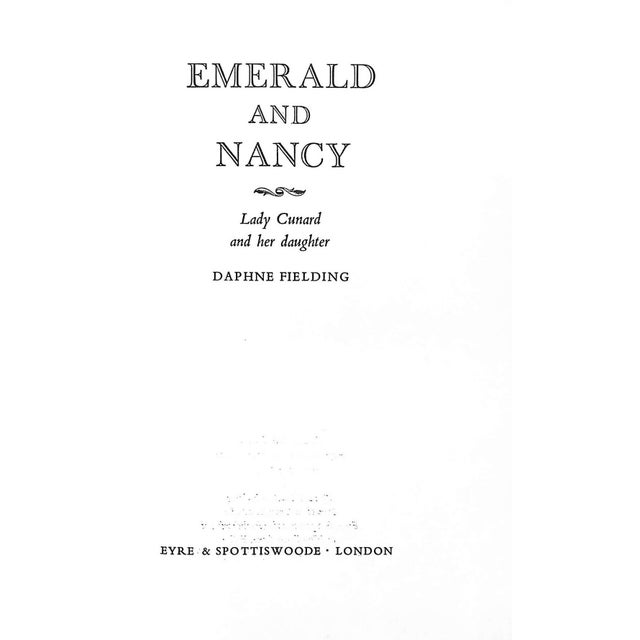 Traditional "Emerald & Nancy: Lady Cunard and Her Daughter" 1968 Fielding, Daphne For Sale - Image 3 of 10