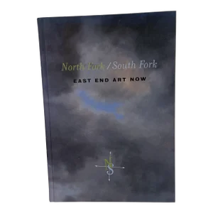 North Fork/South Fork: East End Art Now Book