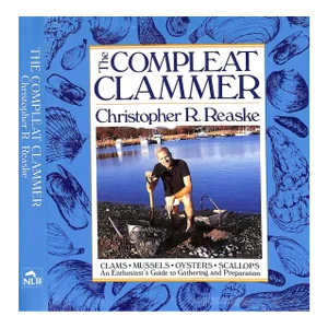 "The Compleat Clammer" 1986 Reaske, Christopher R.