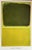 Yellow Mark Rothko, Abstract Composition, 1998, Print For Sale - Image 8 of 8