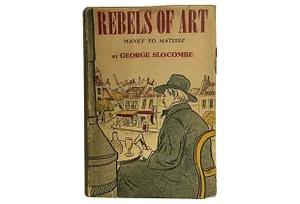 Rebels of Art: Manet to Matisse, 1939