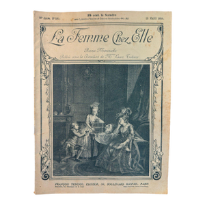 Antique French Fashion, Interiors & Women’s Culture Magazine, La Femme Chez Elle, March 15, 1914
