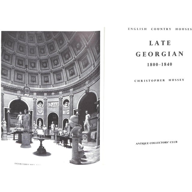 1980s "English Country Houses: Early/ Mid & Late Georgian 1715-1840" 1986 Hussey, Christopher For Sale - Image 5 of 13