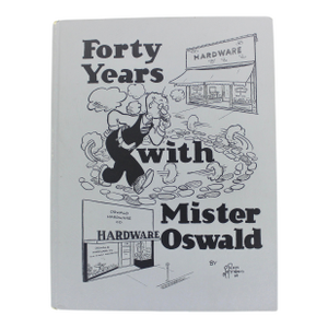 1968 Forty Years With Mister Oswald by Russell Johnson the National Hardware Association 1st Printing Hardcover