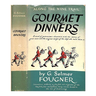 "Gourmet Dinners a Book of Gastronomic Adventure" 1941 Fougner, G. Selmer For Sale