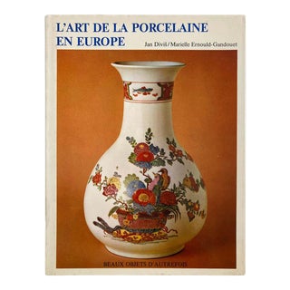 L'art de la Porcelaine en Europe Book, 1984 For Sale