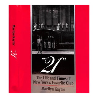 "21" The Life and Times of New York's Favorite Club" Book, 1975 Kaytor, Marilyn For Sale