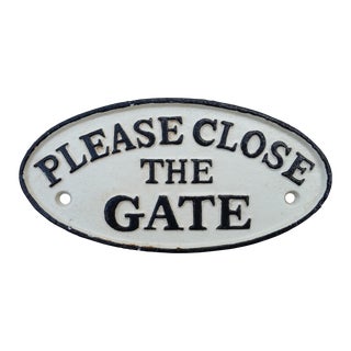 Cast Iron "Please Close the Gate" Sign For Sale