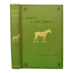 "Points of the Horse" 1897 Hayes, Capt M. Horace