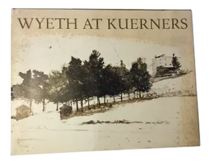 1970s "Wyeth at Kuerners" Book