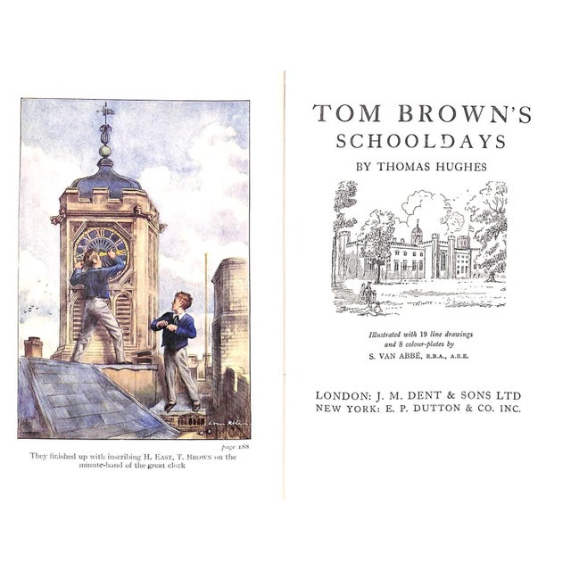 HUGHES, Thomas [340] pp. J.M. Dent & Sons Ltd 1967 8 1/2" x 5 3/4" Illustrated w/ 19 line drawings and 8 colour-plates by...