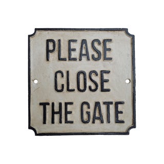 Cast Iron "Please Close the Gate" Sign For Sale
