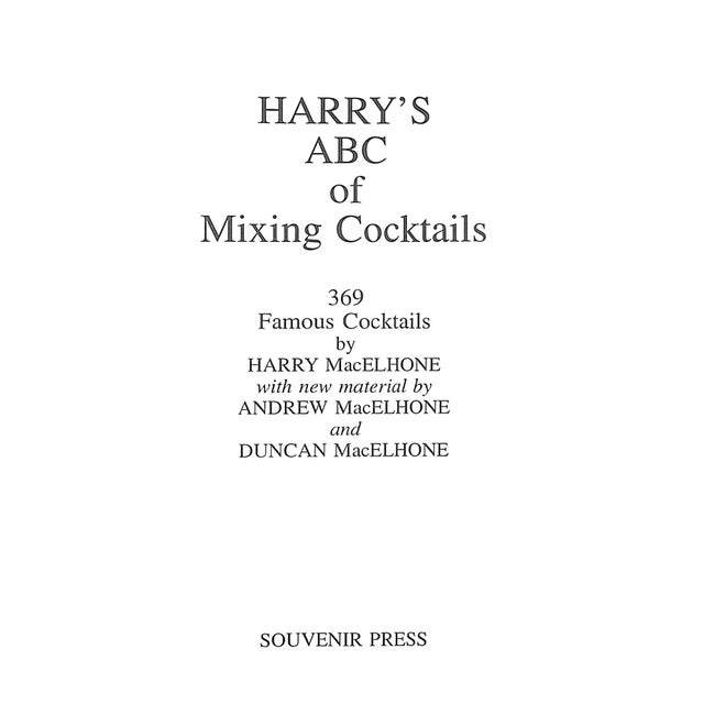 Paper "Harry's Abc of Mixing Cocktails 369 Famous Cocktails" 2006 Macelhone, Harry For Sale - Image 7 of 9