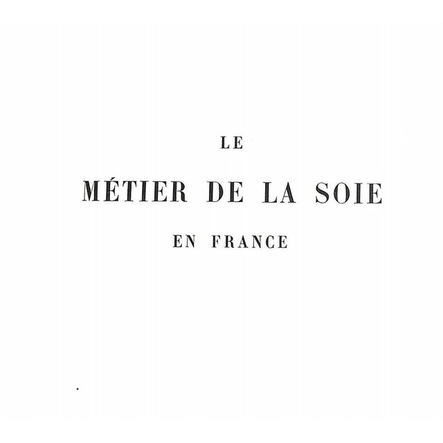 Traditional "Le Metier De La Soie en France (1466-1815)" Clouzot, Henri For Sale - Image 3 of 18