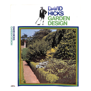 "David Hicks Garden Design" 1982 Hicks, David